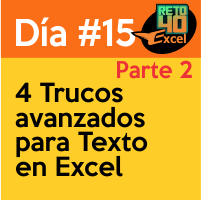 dia15 reto40excel capacitación en Excel 4 trucos avanzados para texto 2