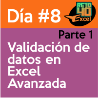 dia8 reto40excel capacitación en Excel validacion de datos avanzada 1