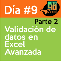 dia9 reto40excel capacitación en Excel validacion de datos avanzada 2
