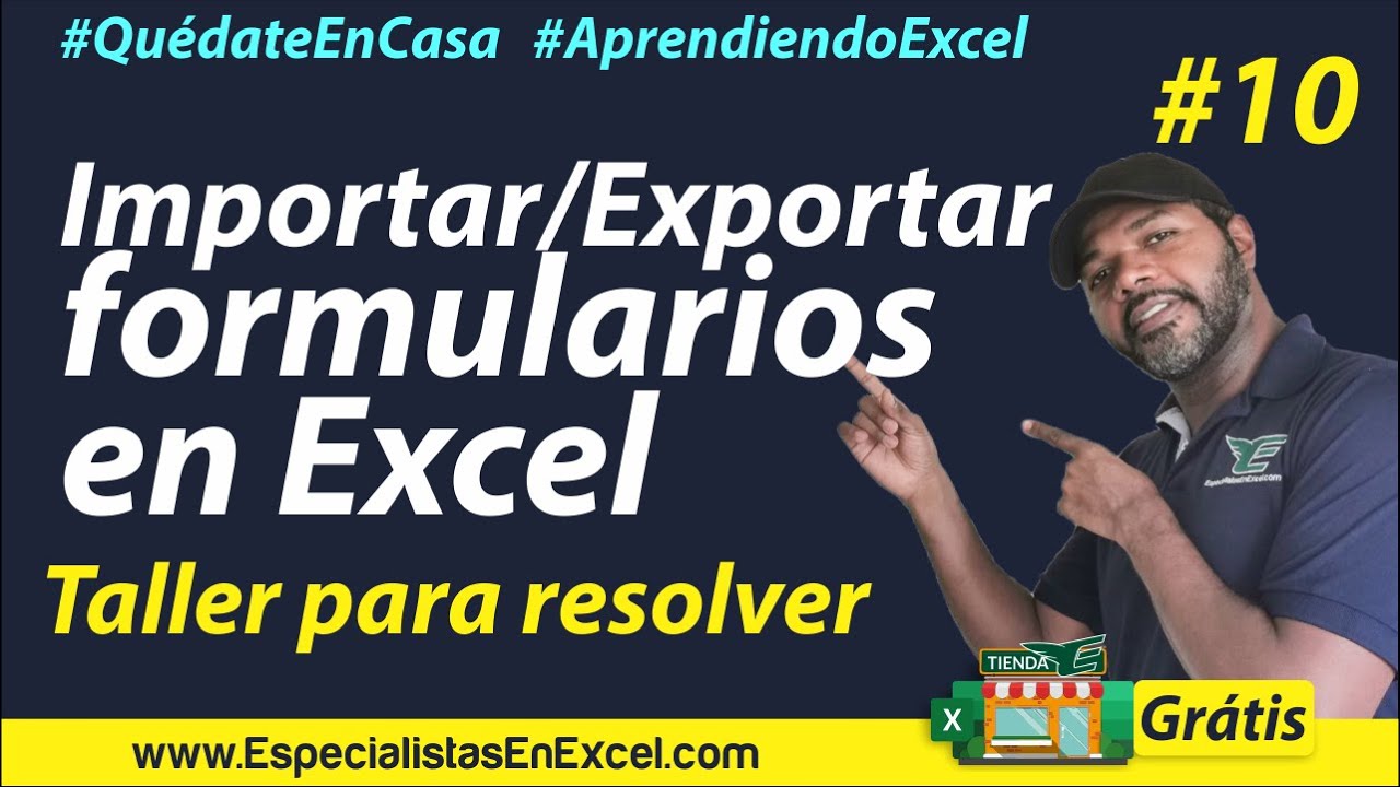 #10 – Importar, exportar formularios en Excel, Base de datos en Excel